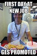 Image result for First Job Meme