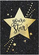 Image result for You're a Star Quotes
