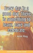 Image result for Have a Positive Day Quotes