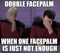 Image result for Facepalm Meme