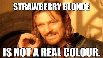 Image result for Strawberry Blonde Meme