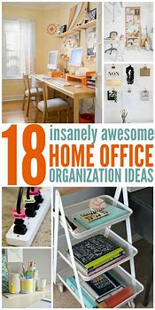 Image result for Office Ideas Organizing Home