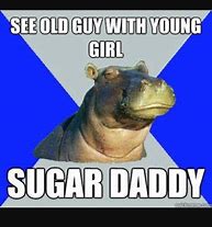 Image result for Funny Suger Daddy Meme