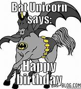 Image result for Batman Unicorn Sayings