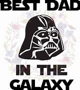 Image result for Star Wars Best Dad in the Galaxy SVG