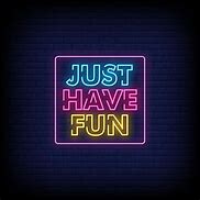 Image result for Have Fun Logo