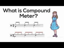 Image result for Compound Meter Music