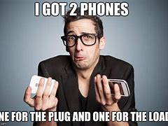 Image result for Holding a Lot of Phone Meme