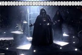 Image result for Darth Vader Noooo Meme