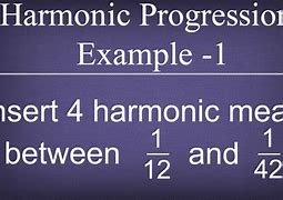 Image result for Harmonic Progression