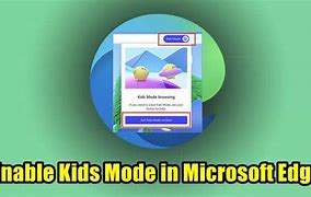 Image result for Kids Mode Settings