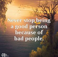 Image result for Being a Good Person Quotes Aaesthtic