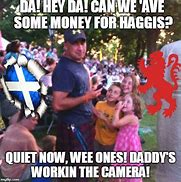 Image result for Scotsman Meme