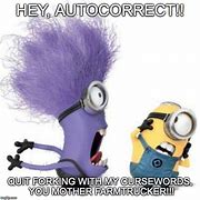 Image result for Angry Minion Quotes