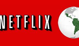Image result for Netflix USA Y Latin American
