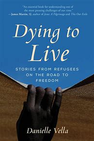 Image result for Dying to Live Book