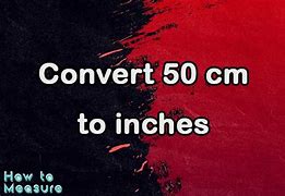 Image result for 50 Centimeters to Inches