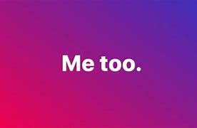 Image result for Mee Too Meaning