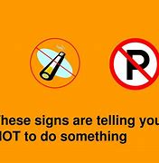Image result for Sign That Tells You What You Should Not Do