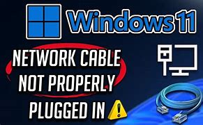 Image result for A Network Cable Is Not Properly Plugged