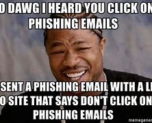 Image result for Phishing Baby Meme