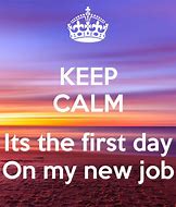 Image result for First Day On New Job