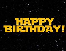 Image result for Star Wars Happy Birthday Wishes