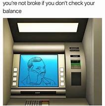 Image result for ATM Meme