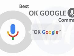 Image result for OK Google Example