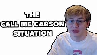 Image result for Call Me Carson Kid Meme