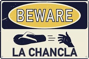 Image result for Beware La Chancla