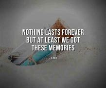 Image result for Quotes About Fun Memories