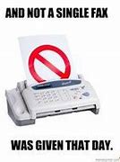 Image result for Broken Fax Machine Funny Quote