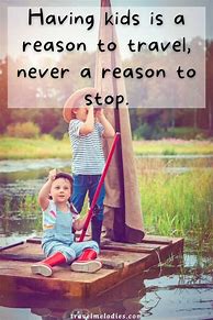 Image result for Travel Quotes for Kids