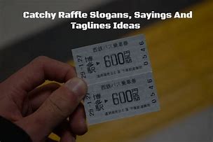 Image result for Raffle Slogans