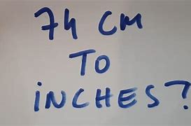 Image result for 74 Cm to Inch