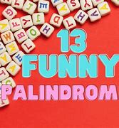 Image result for Palindrome Sentences Funny