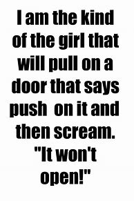 Image result for LOL so True Girl Quotes
