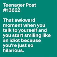 Image result for Teenager Post Awkward Moments