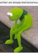 Image result for Kermit the Frog Tired