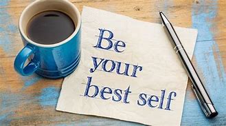 Image result for Be Your Best Self