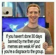 Image result for Facebook 30-Day Ban Meme