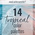 Image result for Tropical Paint Color Palettes
