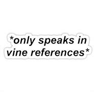 Image result for Vine Meme Stickers
