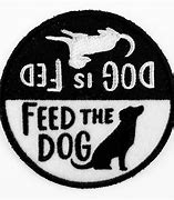 Image result for Feed the Dog