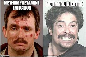 Image result for Funny Meth Head Memes