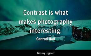 Image result for Contrast Quotes