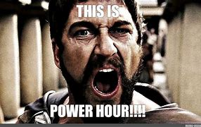 Image result for Power Hour Sales Meme