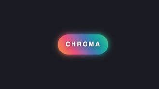 Image result for Botton Chroma