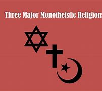 Image result for Monotheism Religion Pictures